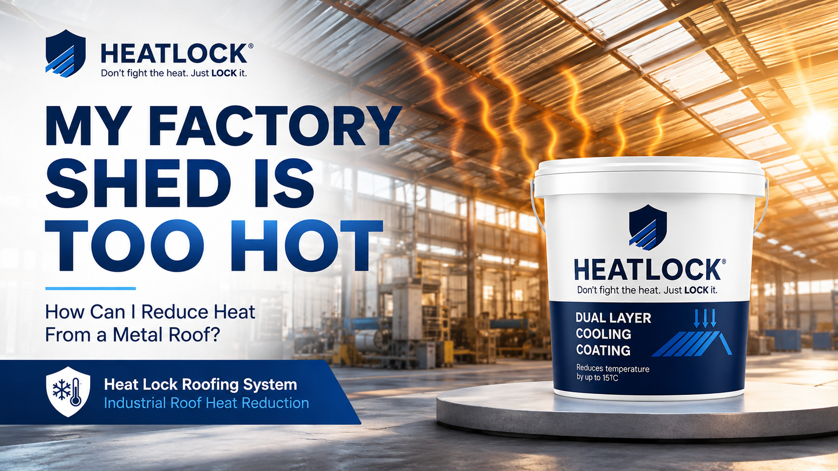 Heat Lock roofing system for reducing heat from factory metal and GI shed roofs