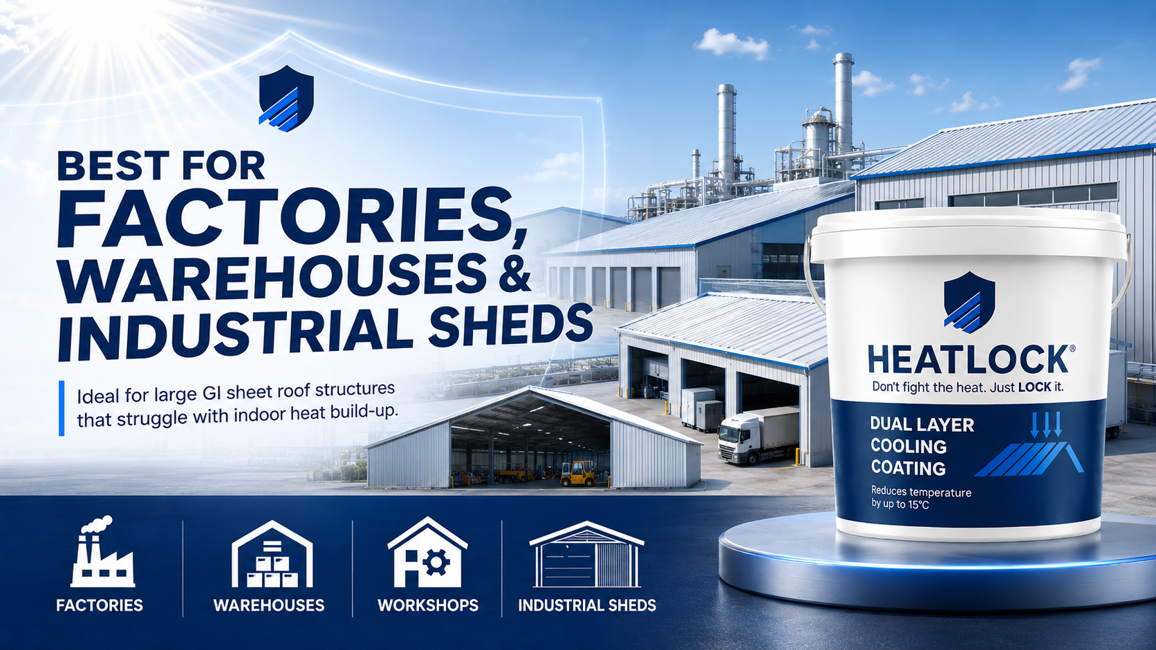 Heat Lock factory shed heat reduction solution for warehouses workshops and industrial buildings