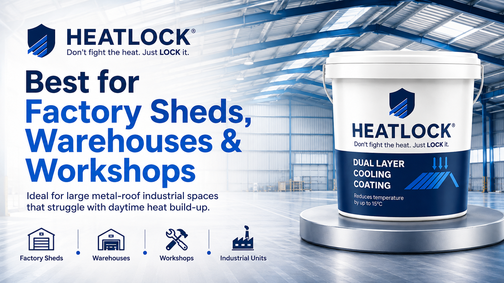 Heat Lock heat reflective roof coating for GI sheet and metal roofs in factories